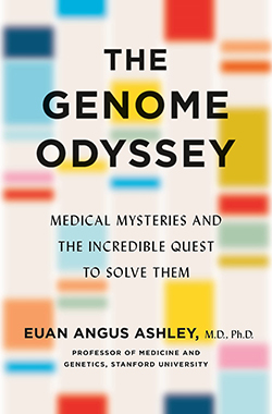 Cover of "The Genome Odyssey- Medical Mysteries and the Incredible Quest to Solve Them"