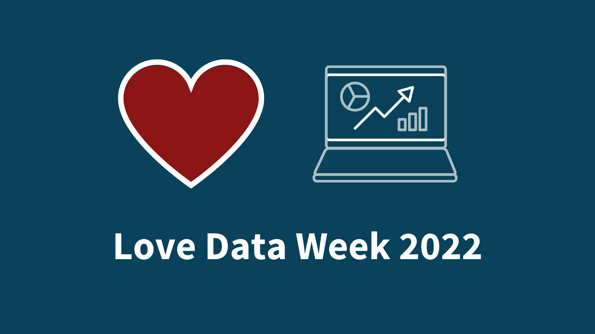 heart icon and laptop with data visualization icon along with the text Love Data Week 2022