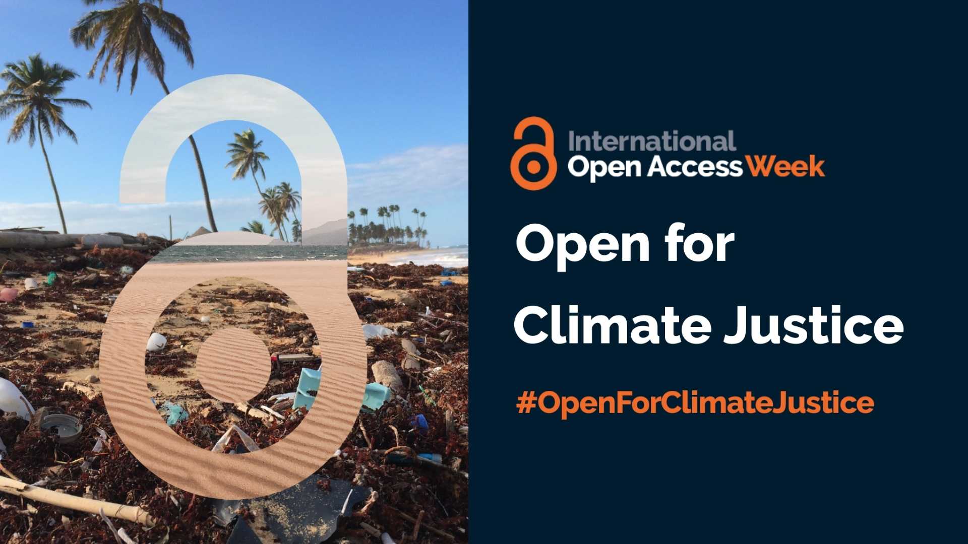 Image of open lock over a photograph of a beach with trash and text about Open for Climate Justice