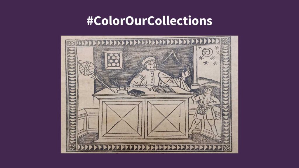 Text reading #ColorOurCollections with a historical image of a scientist scholar from our medical history center