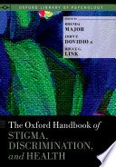 Cover of "The Oxford Handbook of Stigma, Discrimination, and Health"