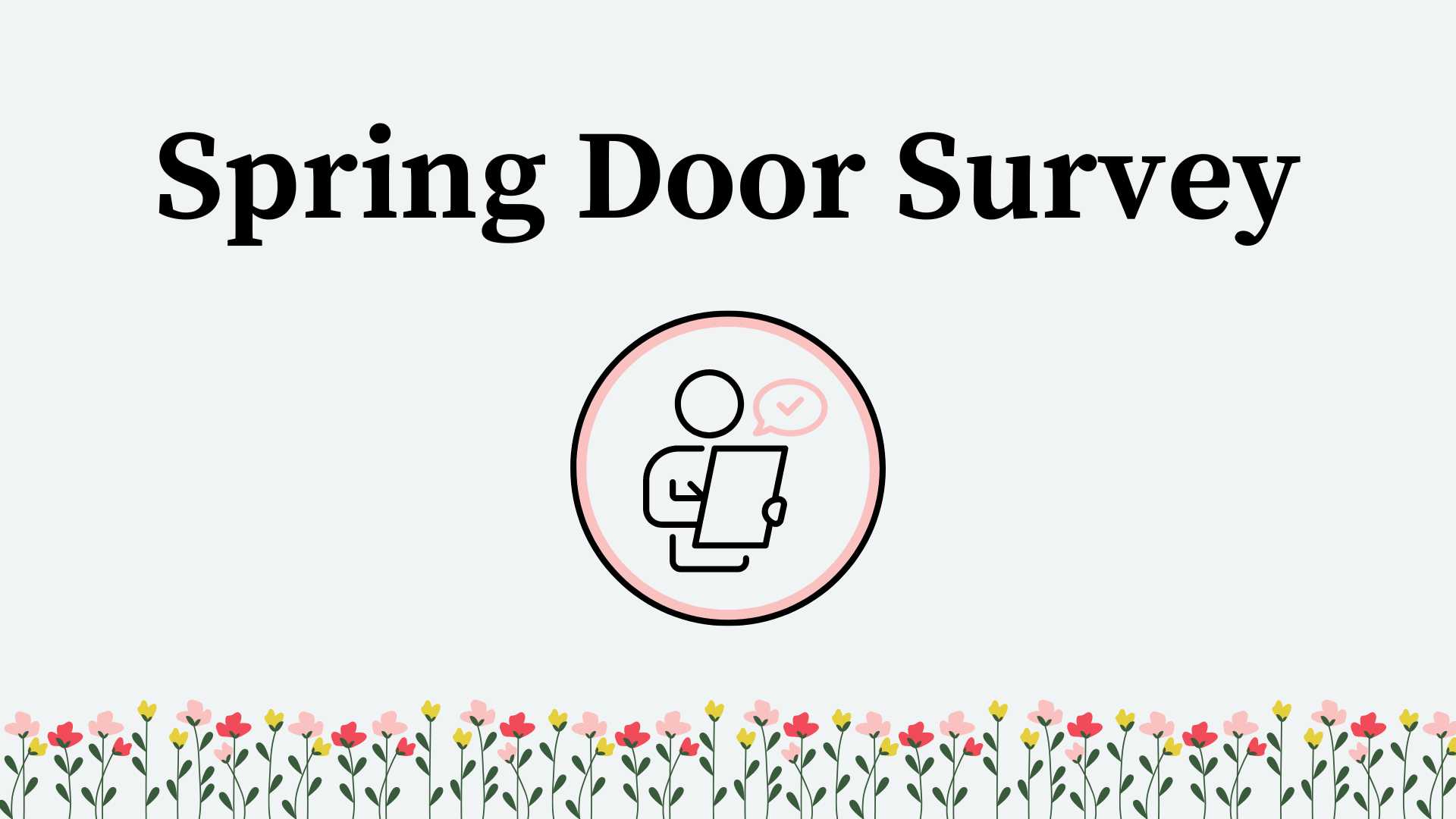 Spring door survey with a checklist icon and spring flowers