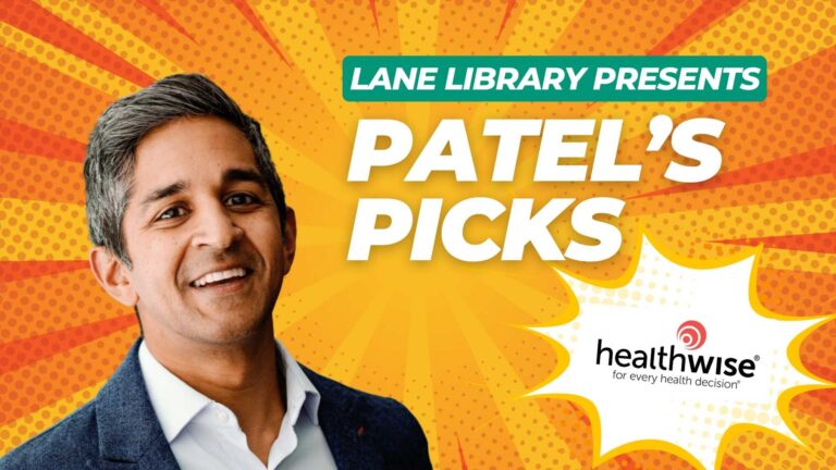 Lane Library Presents Patel's Picks: Healthwise