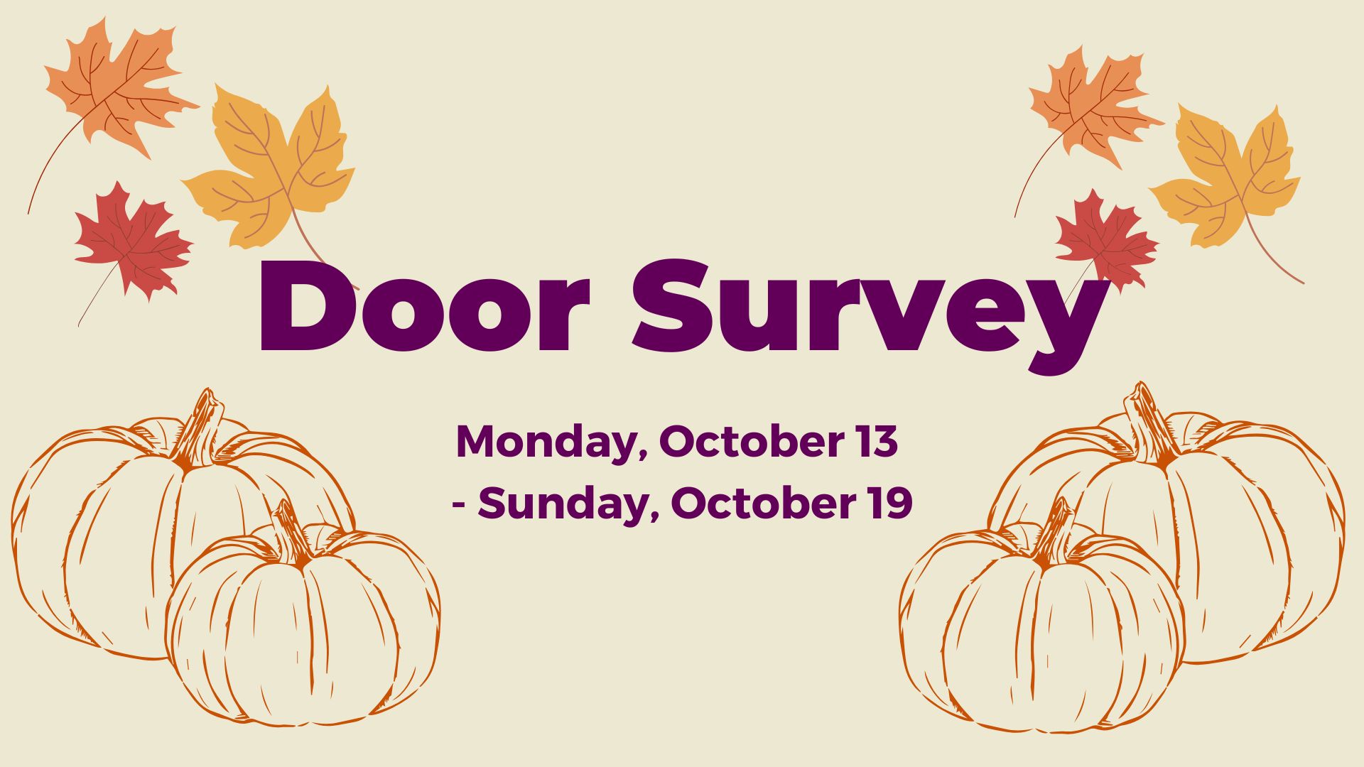 Door survey Monday October 13- Sunday October 19 with pumpkin and leaf illustrations
