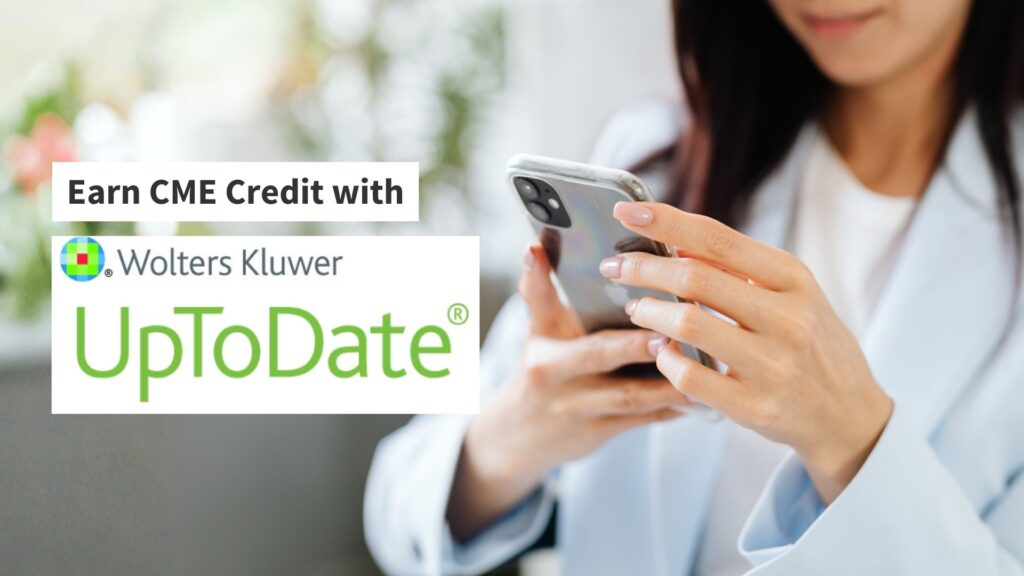 earn CME credits with UpToDate with photo of clinician on mobile device