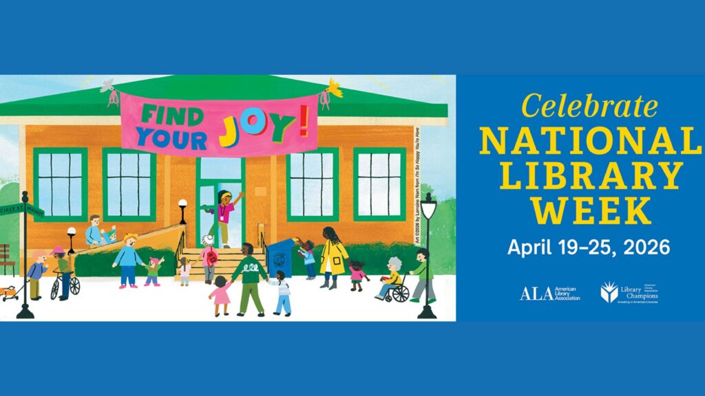 Celebrate National Library Week with illustration of a library with a banner that reads Find Your Joy