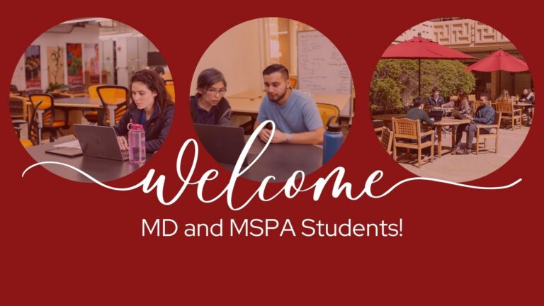 Welcome new MD and MSPA students